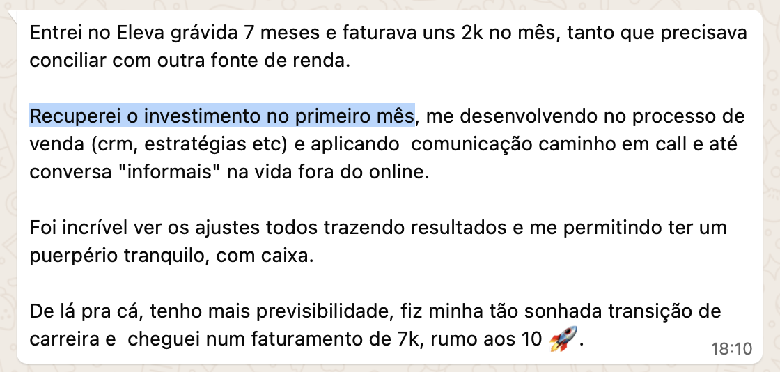 Recuperou o investimento em 1 mês